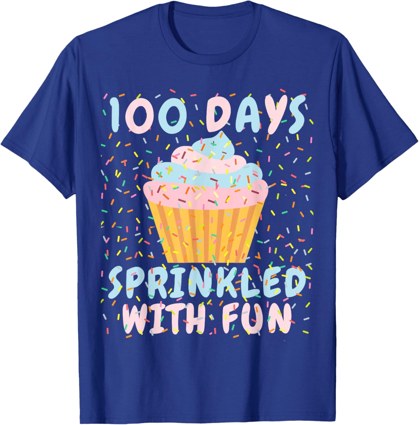 100 Days Sprinkled With Fun Cupcake 100th Day Of School Kids T-Shirt - T-Shirt | Royal