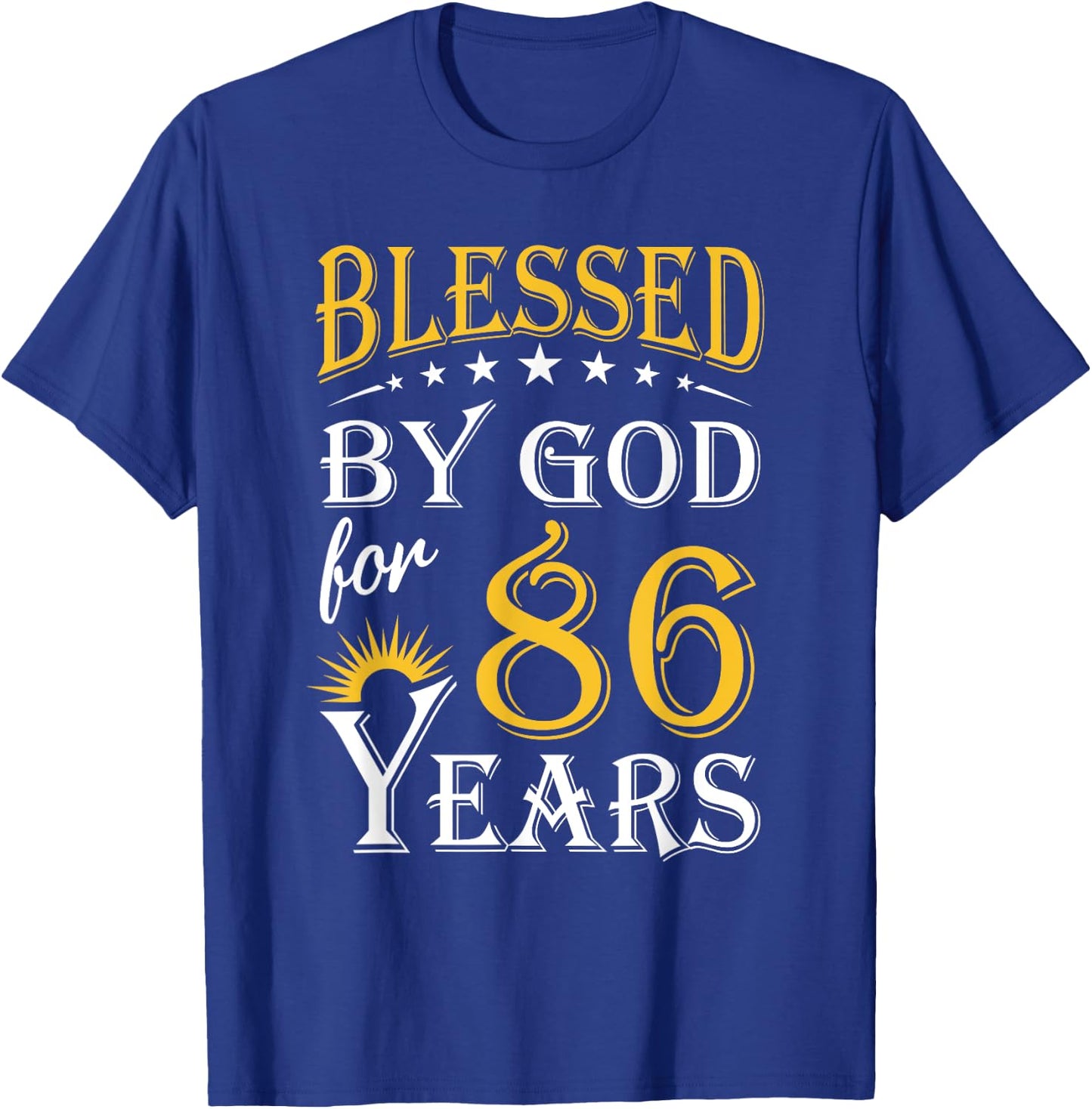 Vintage Blessed by God for 86 years Happy 86th Birthday T-Shirt - T-Shirt | Royal