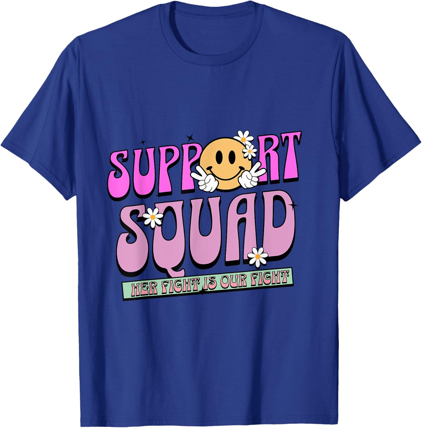Support Squad Breast Cancer Awareness Family Pink Ribbon T-Shirt - T-Shirt | Royal