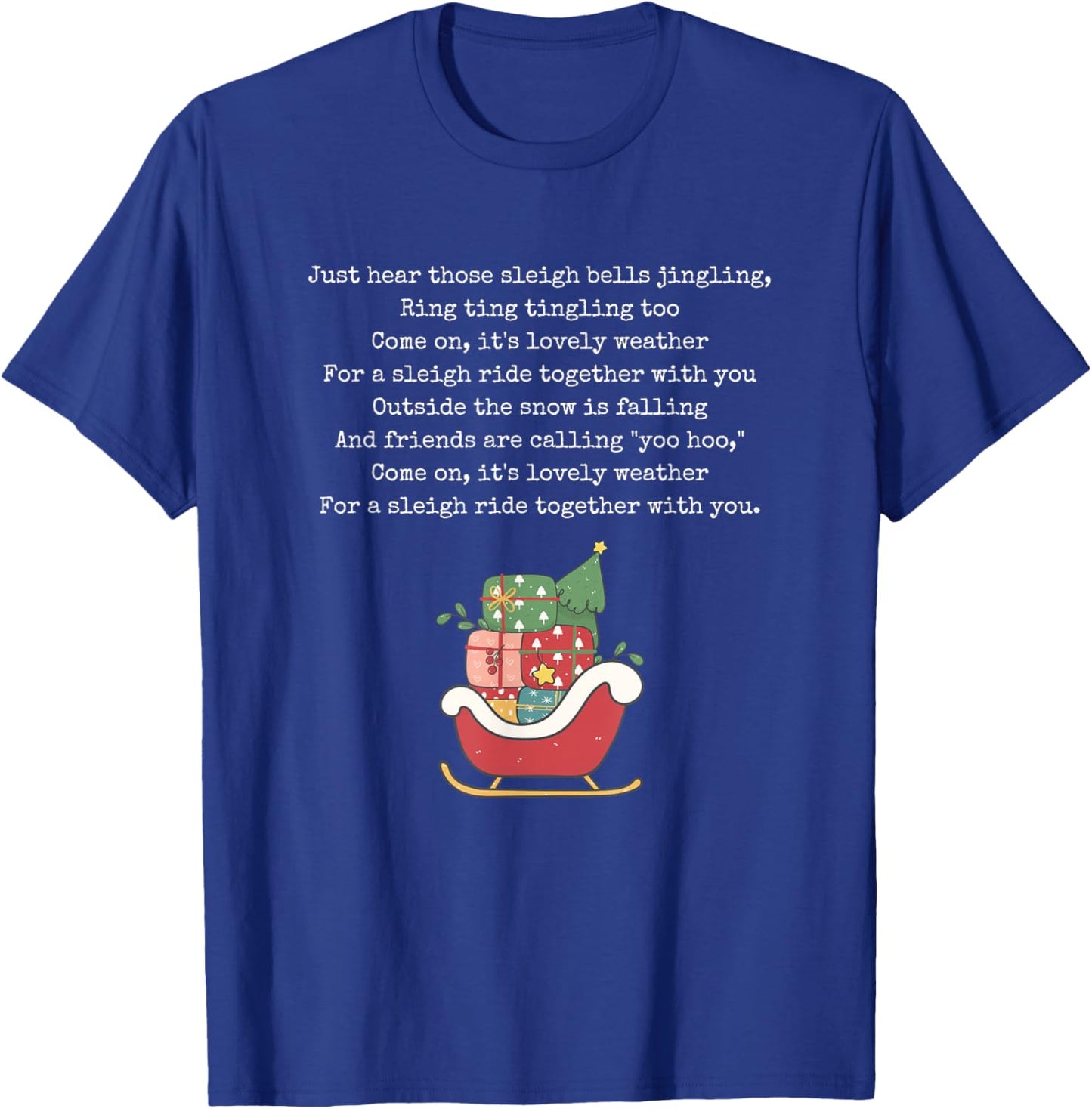 Christmas Carol Music Song Santa Sleigh Ride Xmas Holiday T-Shirt - T-Shirt | Royal