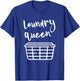 Laundry Queen Women's Love Cleaning Clothes Washer Fun Gift T-Shirt - T-Shirt | Royal
