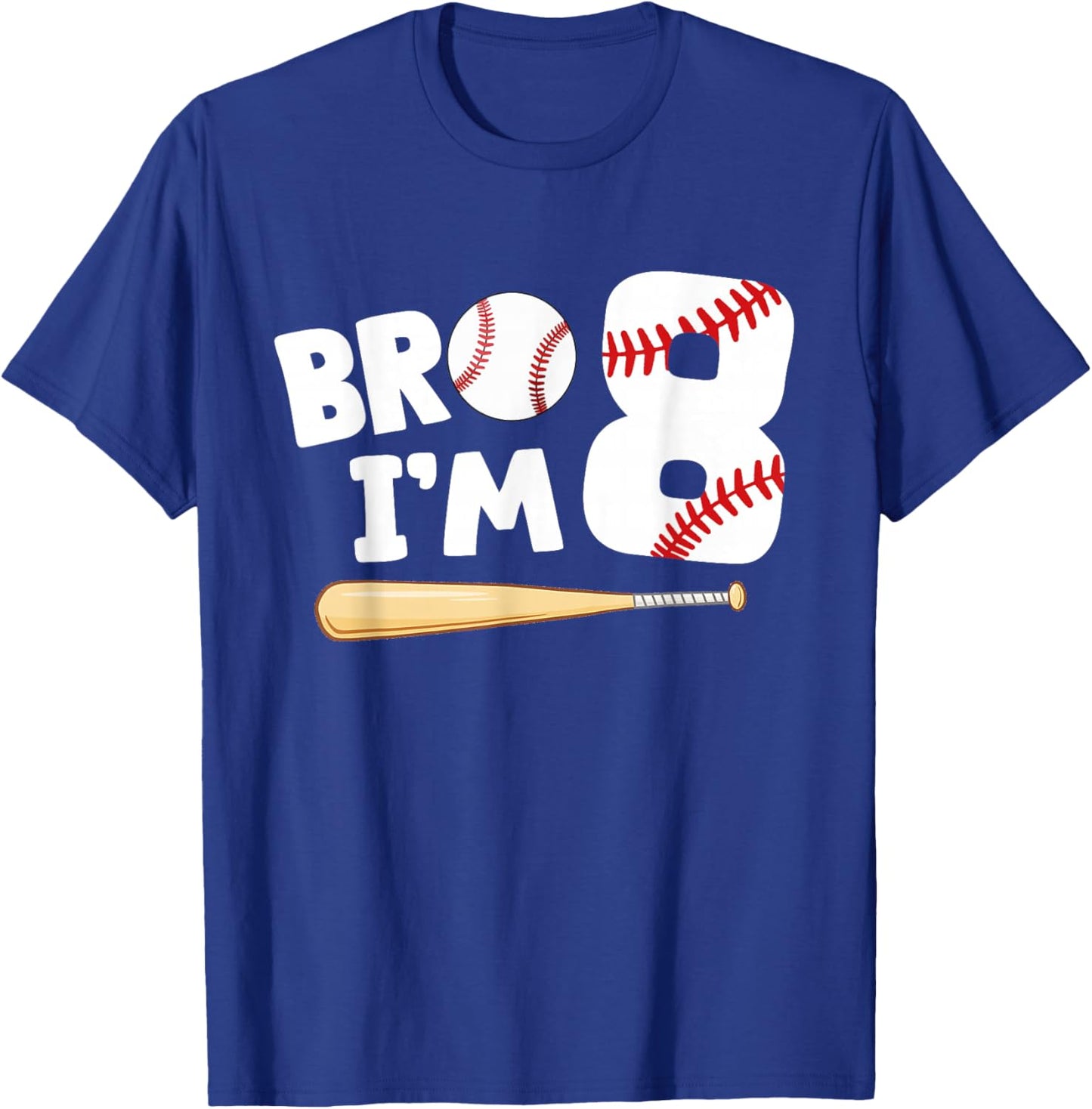 8th Birthday Shirt Boy Bro I'm 8 Year Old Baseball Theme T-Shirt - T-Shirt | Royal
