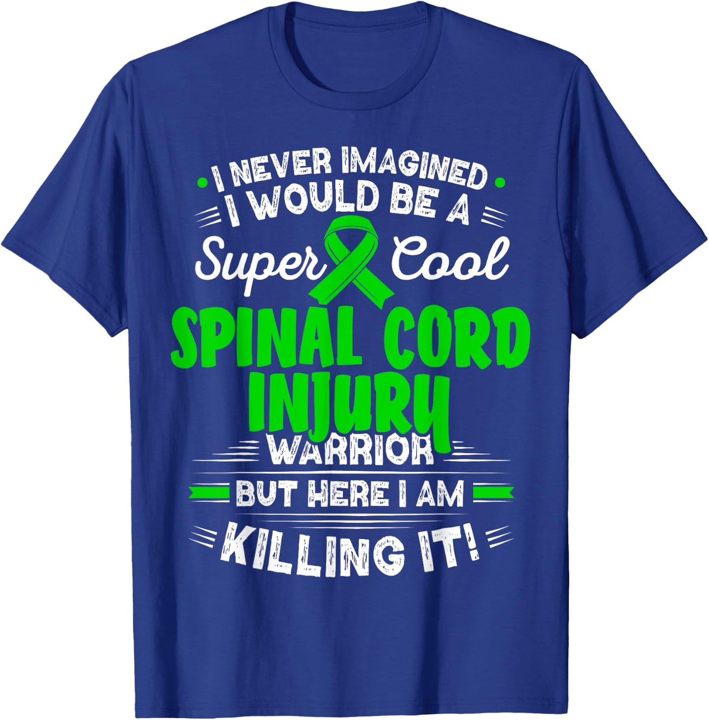 Cool Spinal Cord Injury Warrior Spinal Cord Injury Awareness T-Shirt - T-Shirt | Royal