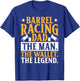 Barrel Racing Dad Horse Barrel Racer T-Shirt - T-Shirt | Royal