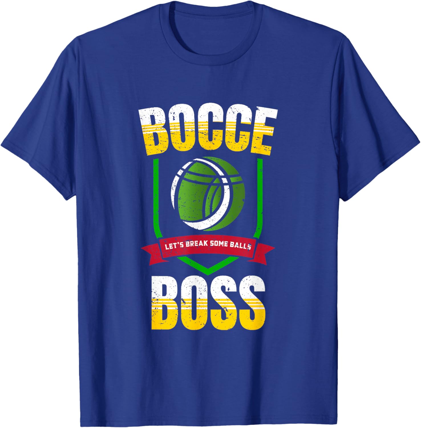 Bocce Boss Boules Sports Lawn - Bocce Ball T-Shirt - T-Shirt | Royal