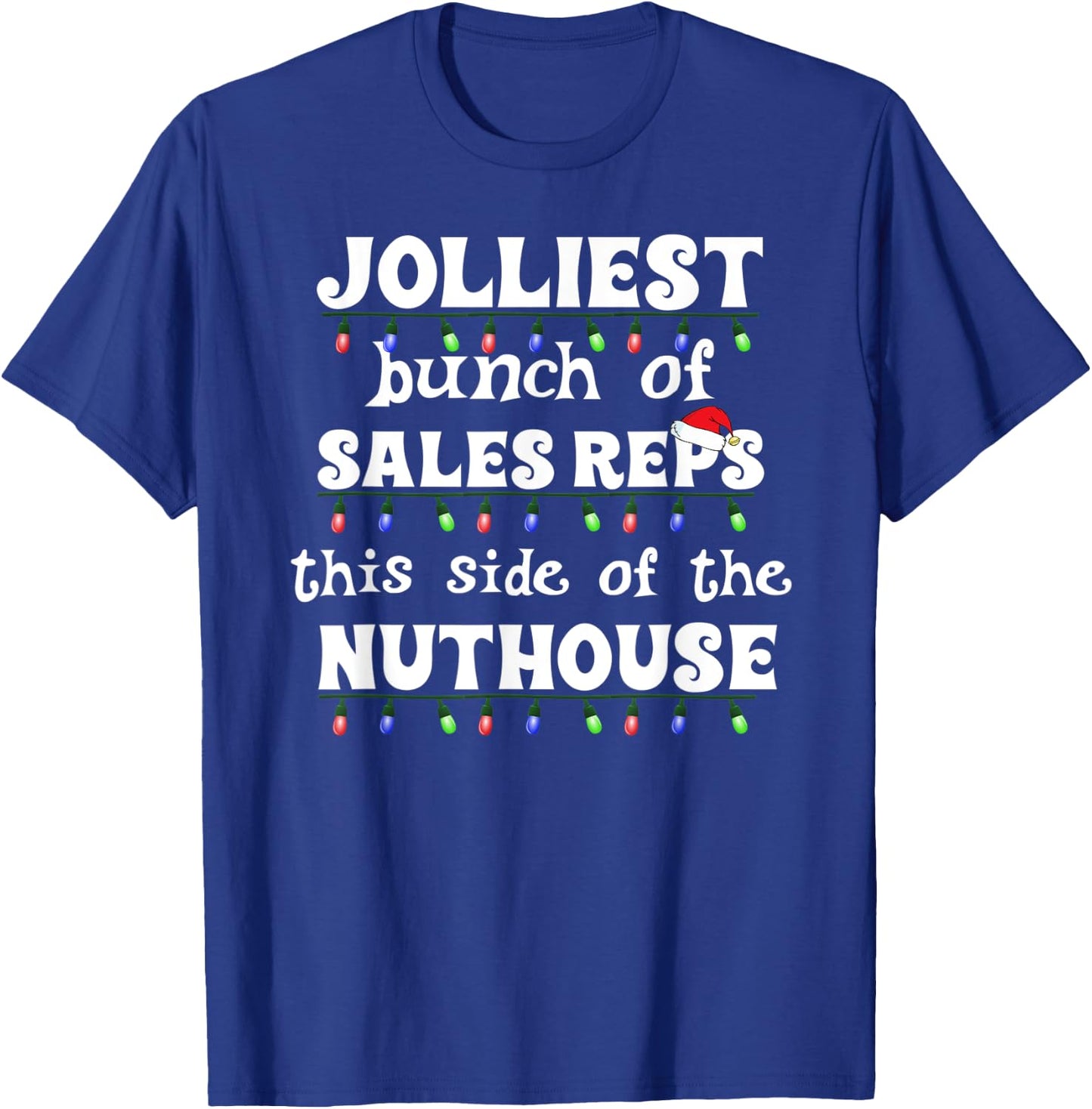 Funny Christmas Jolliest Bunch of Sales Reps Matching Work T-Shirt - T-Shirt | Royal