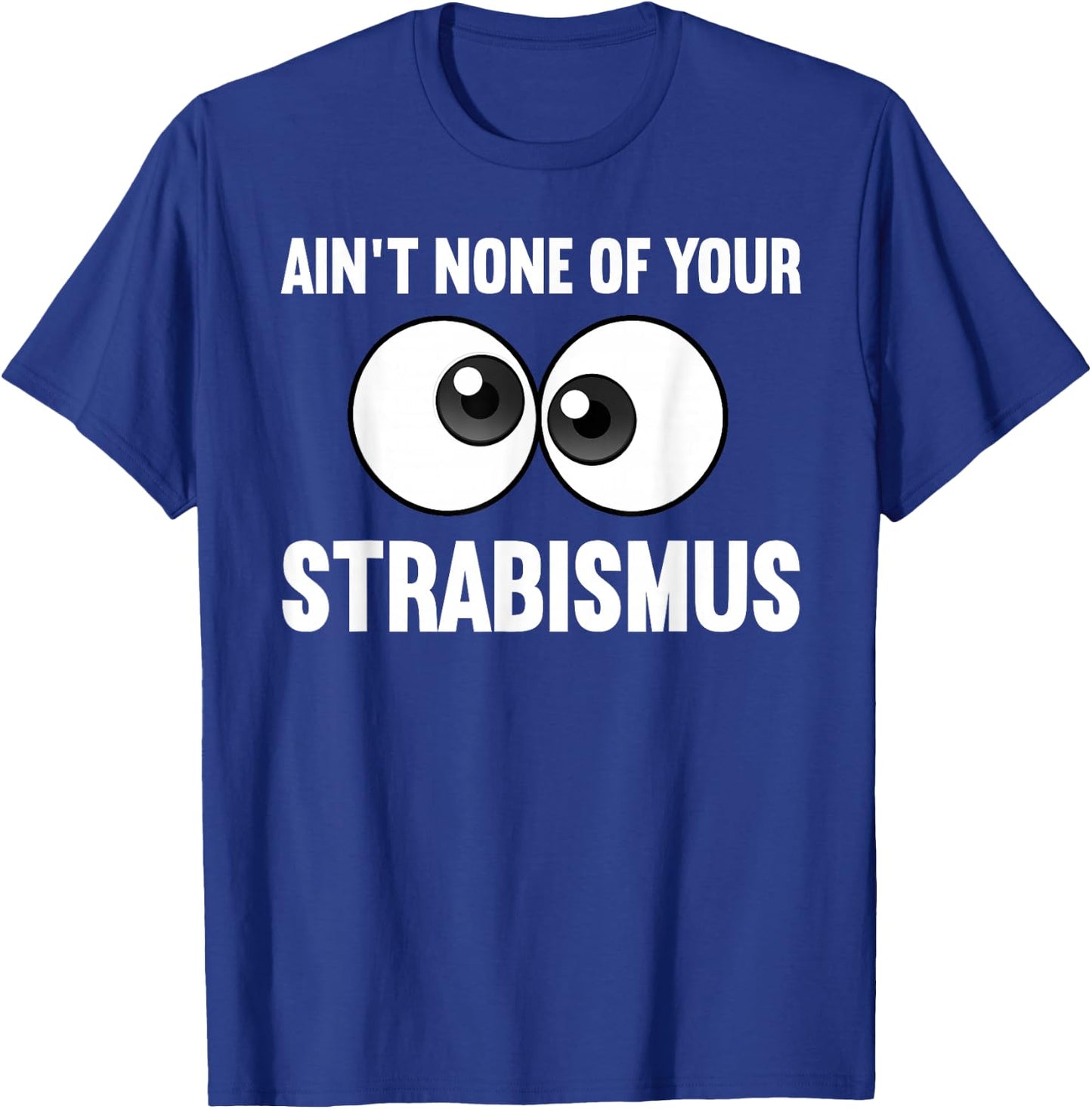 Funny Eye Surgeon Design Women Strabismus Optometry T-Shirt - T-Shirt | Royal