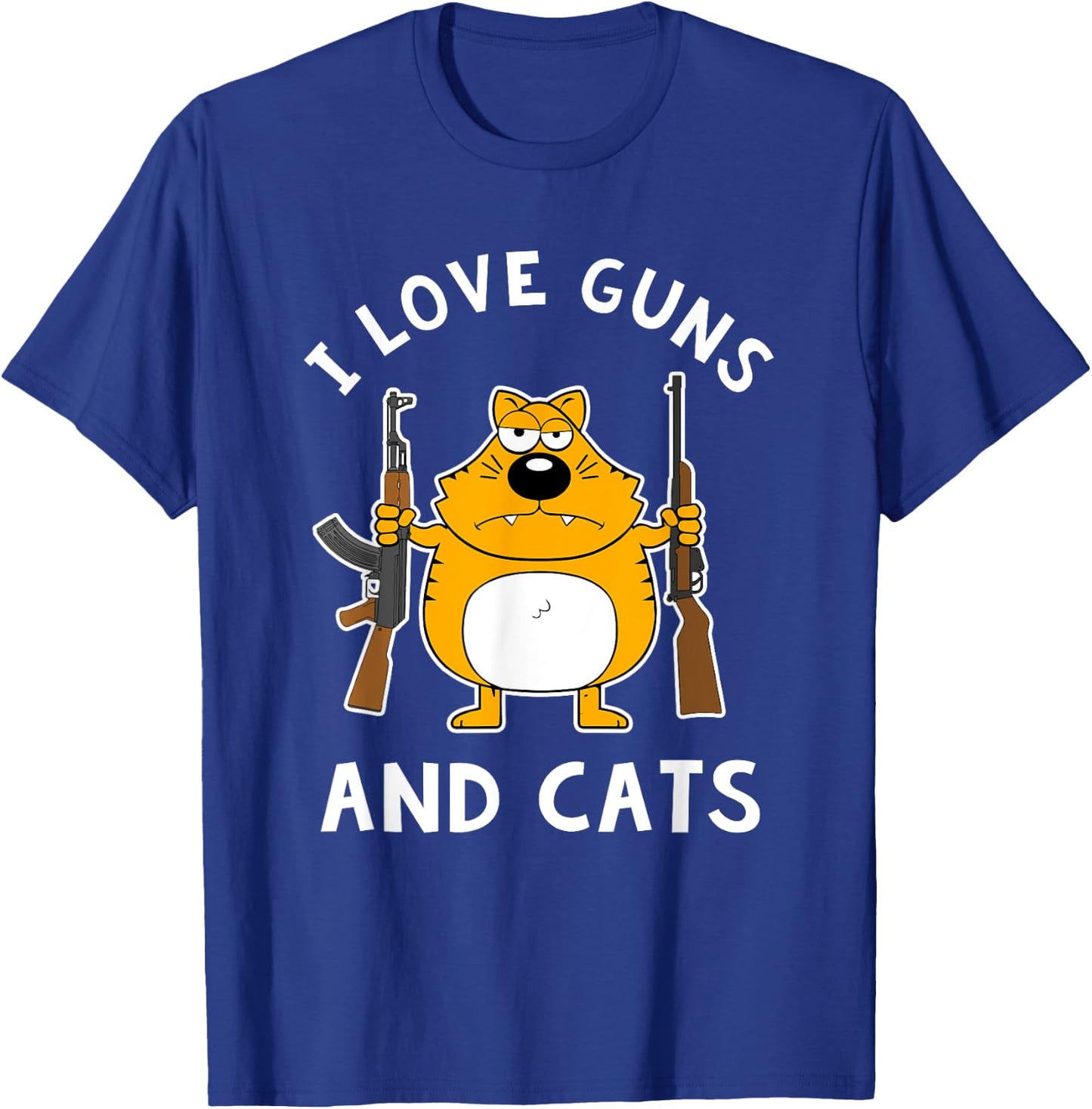 I Love Guns and Cats with AK-47 and a Shotgun 2nd Amendment T-Shirt - T-Shirt | Royal