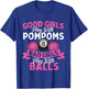 Bad Girls Play With Billiards Balls - Pool Player Lover T-Shirt - T-Shirt | Royal