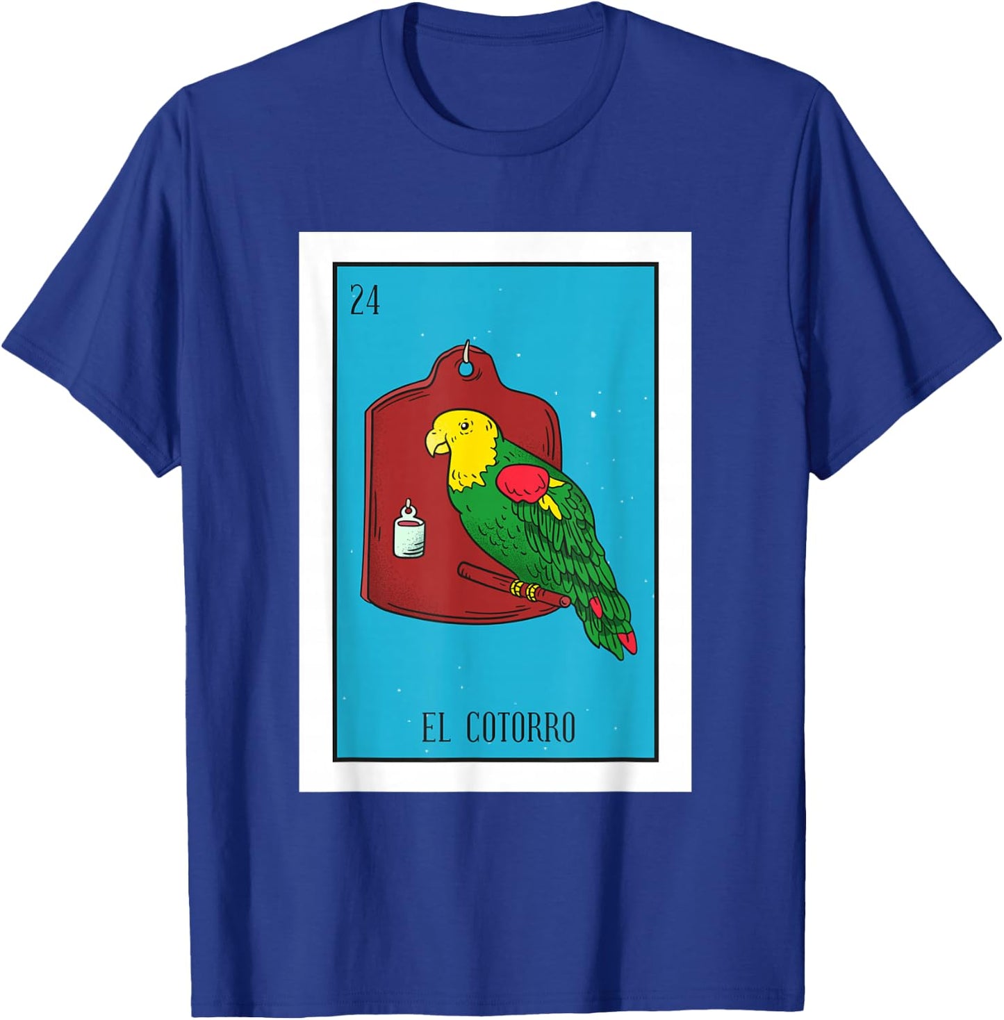 El Cotorro Lottery Card Gift The Parrot Card Mexican Lottery T-Shirt - T-Shirt | Royal