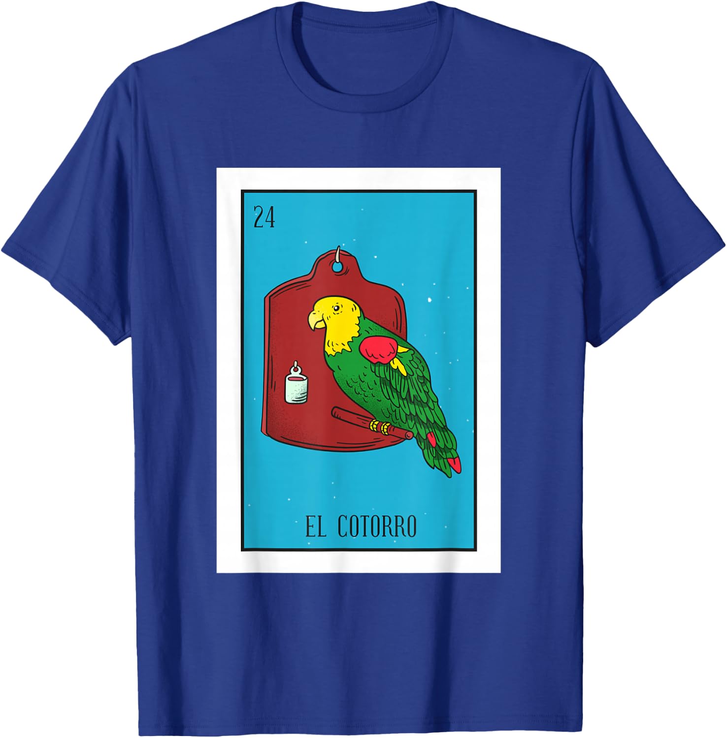 El Cotorro Lottery Card Gift The Parrot Card Mexican Lottery T-Shirt - T-Shirt | Royal