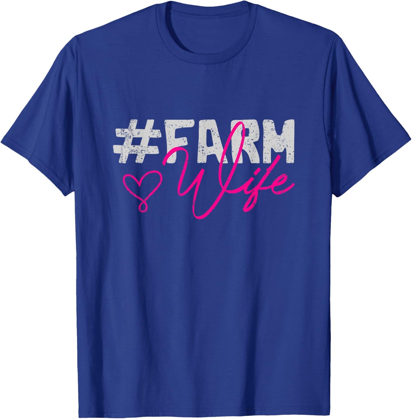 Farmers Wife Women Gift Farming Farmer T-Shirt - T-Shirt | Royal
