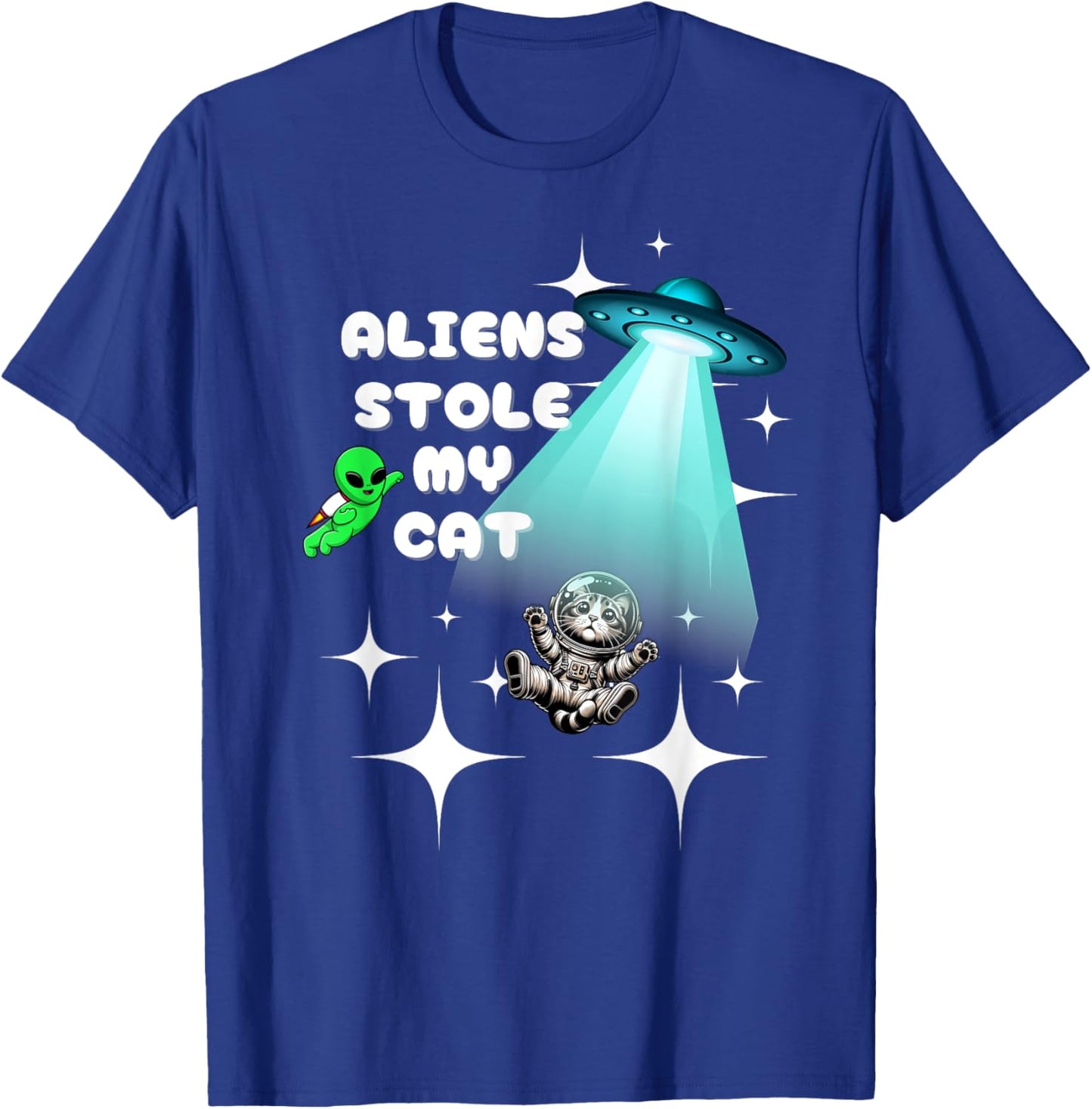 Aliens Stole My Cat T-Shirt - T-Shirt | Royal