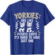 Yorkies Are Like Potato Chips Yorkshire Terrier Dog Puppy T-Shirt - T-Shirt | Royal
