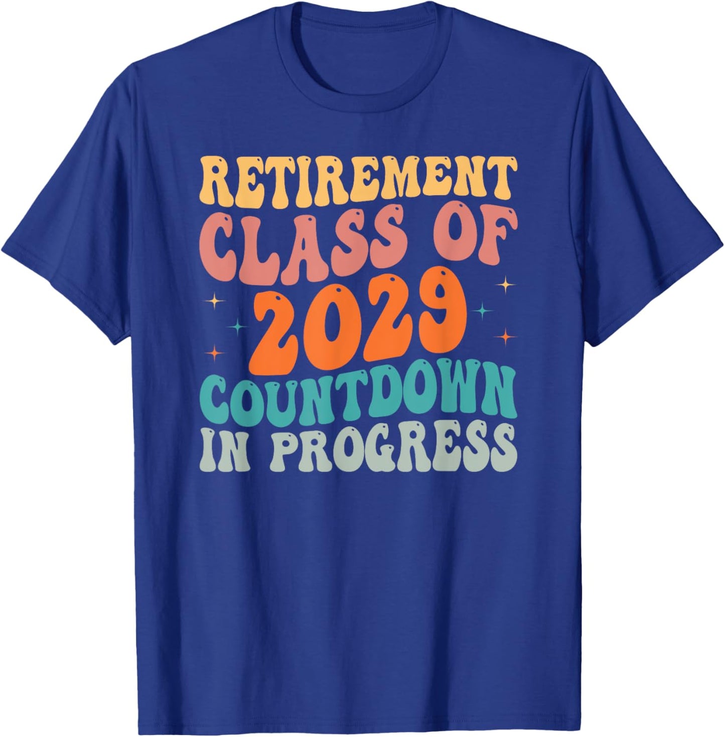 Retirement Class of 2029 Teacher Retirement Loading Gift T-Shirt - T-Shirt | Royal