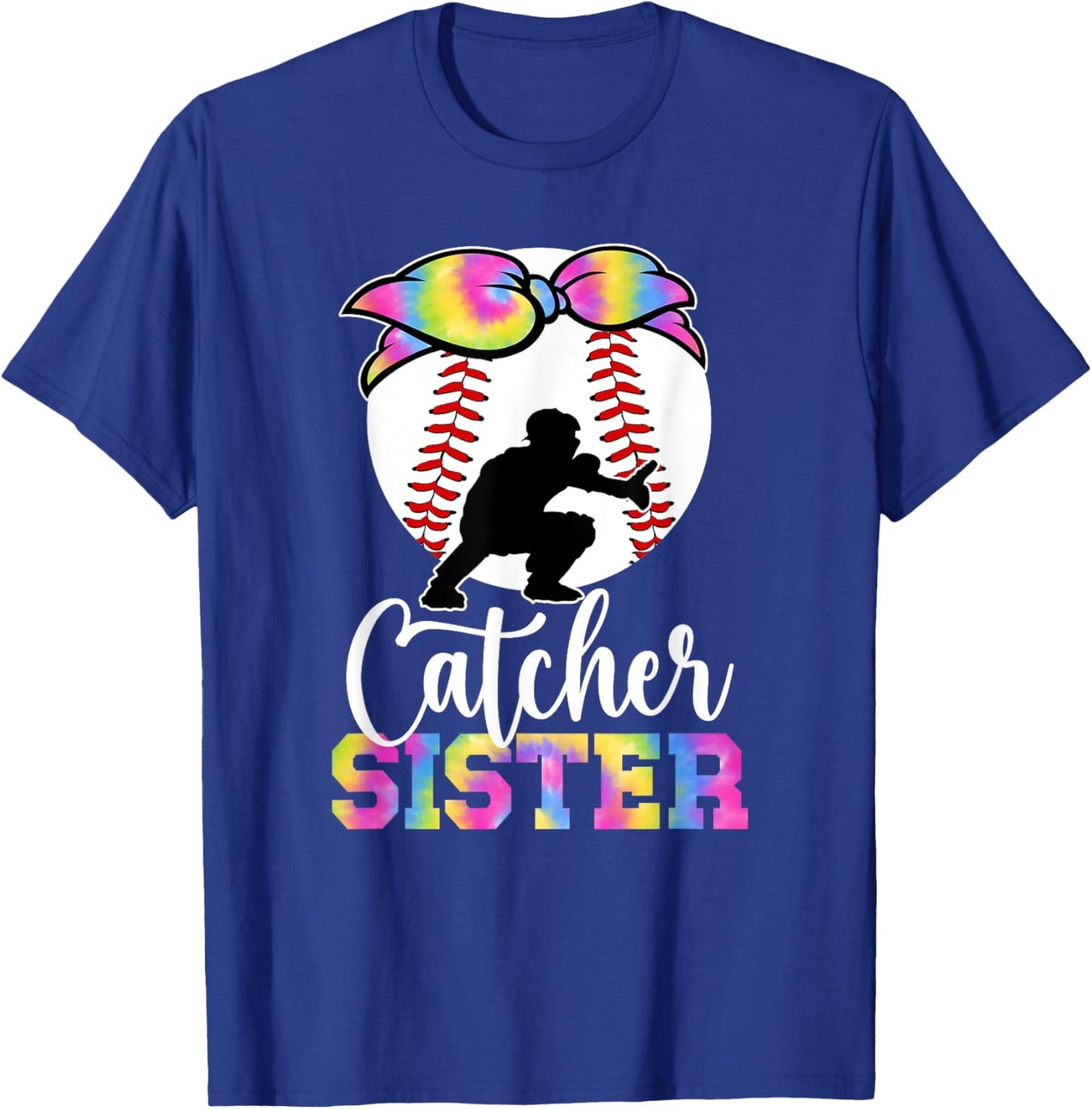 Baseball Catcher Sister Proud Sister Of A Baseball Catcher T-Shirt - T-Shirt | Royal