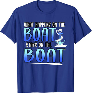 Funny What Happens On The Boat Stays On The Boat Captain T-Shirt - T-Shirt | Royal