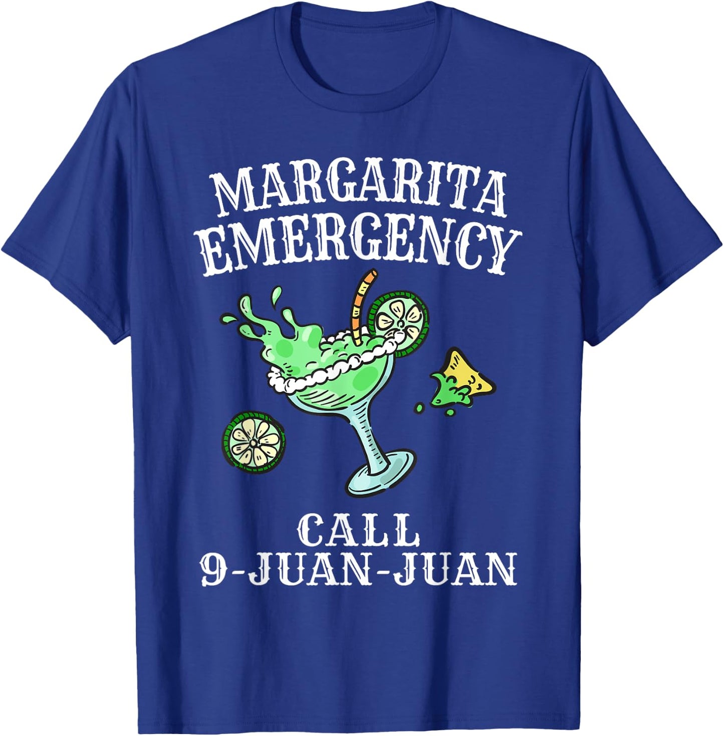 Margarita Emergency Shirt Mexican Fiesta Funny Cinco de Mayo T-Shirt - T-Shirt | Royal