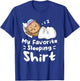 My Favorite Sleeping Shirt Cute Nap Owl T-Shirt - T-Shirt | Royal