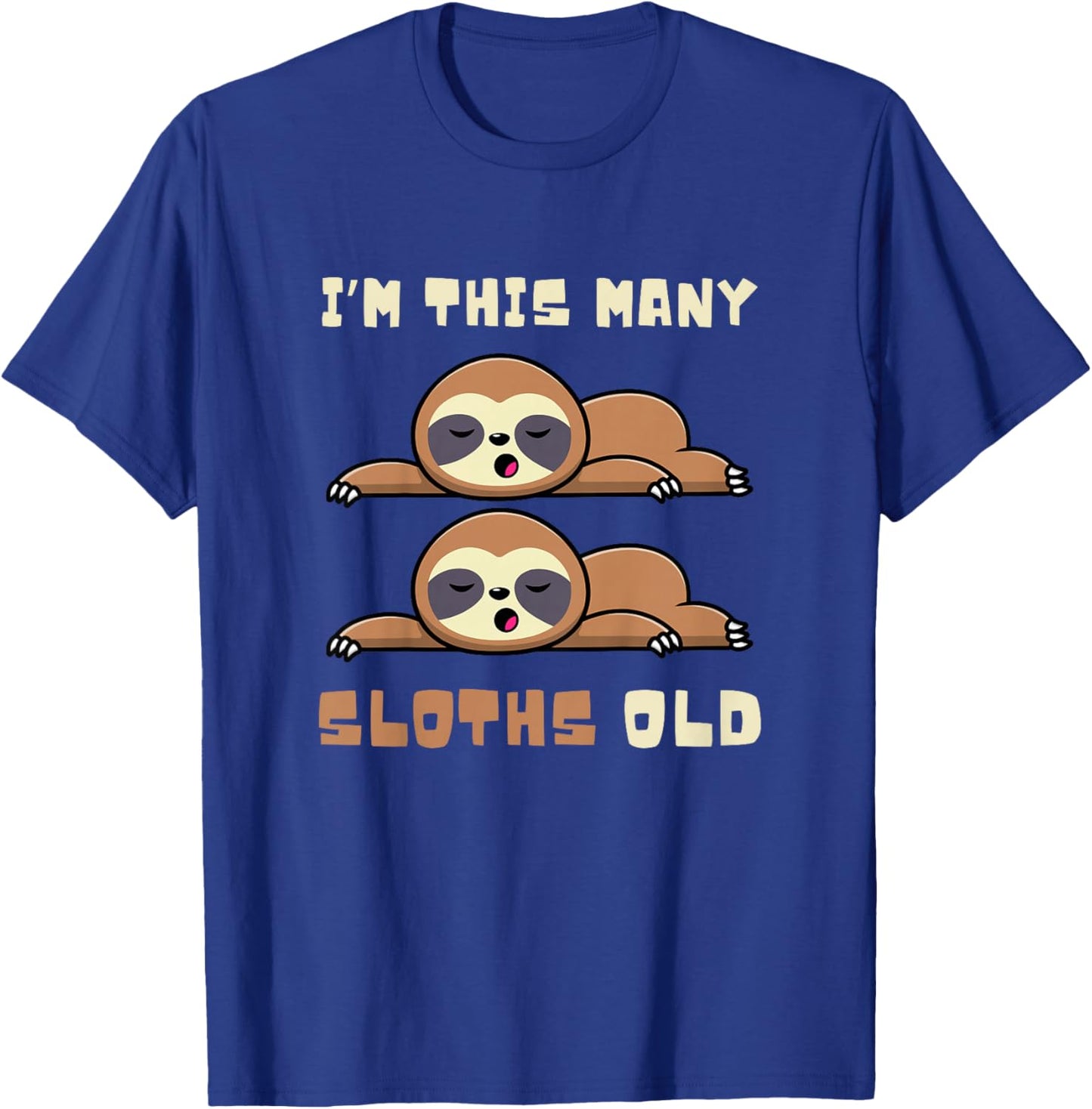 I'm This Many Sloths Old Sloth 2nd Birthday 2 Years Old Bday T-Shirt - T-Shirt | Royal