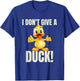 Duck Lover Bird I Don't Give A Duck T-Shirt - T-Shirt | Royal