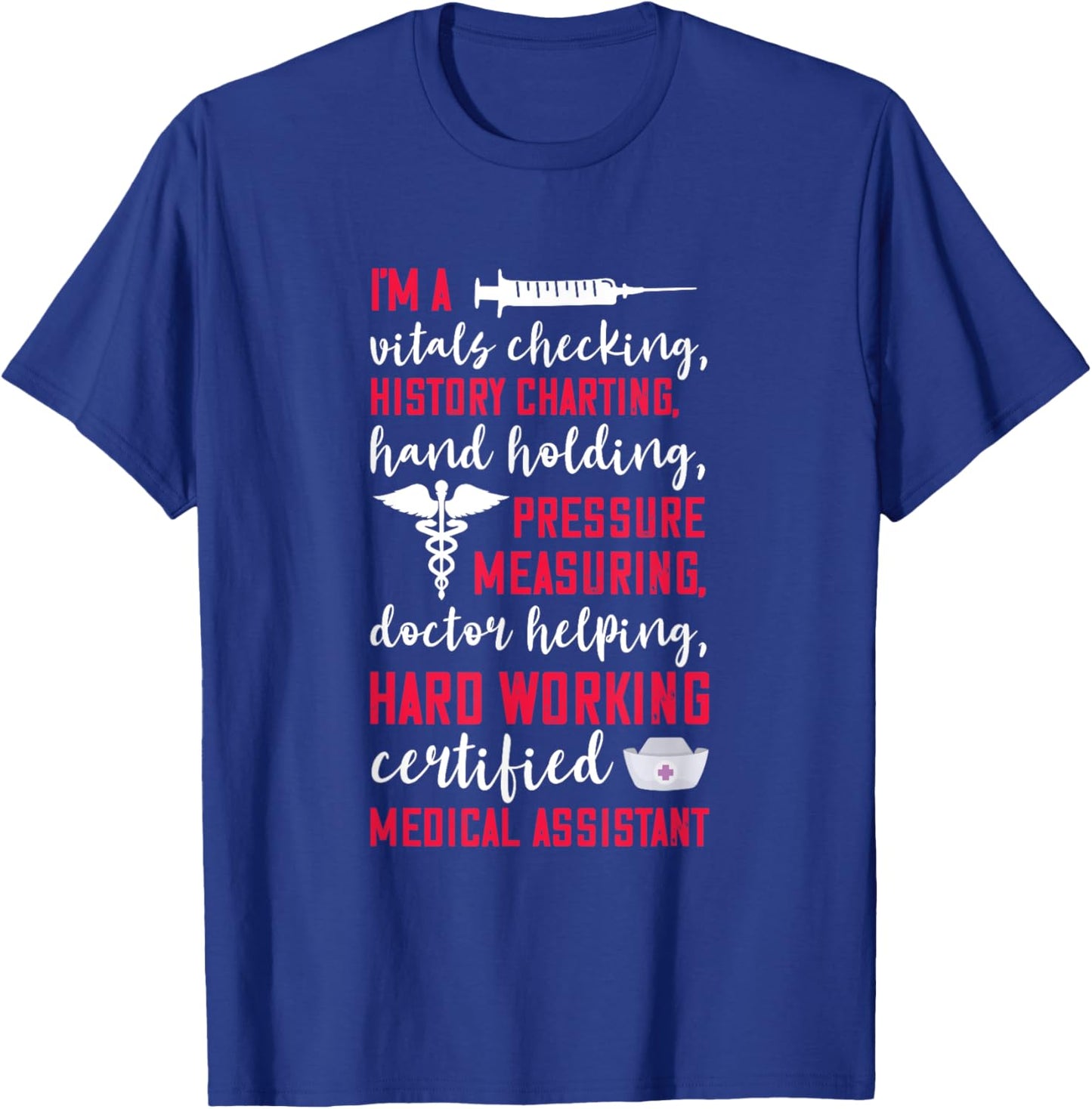 Certified Medical Assistant Hardworking Nurse MA Nursing T-Shirt - T-Shirt | Royal