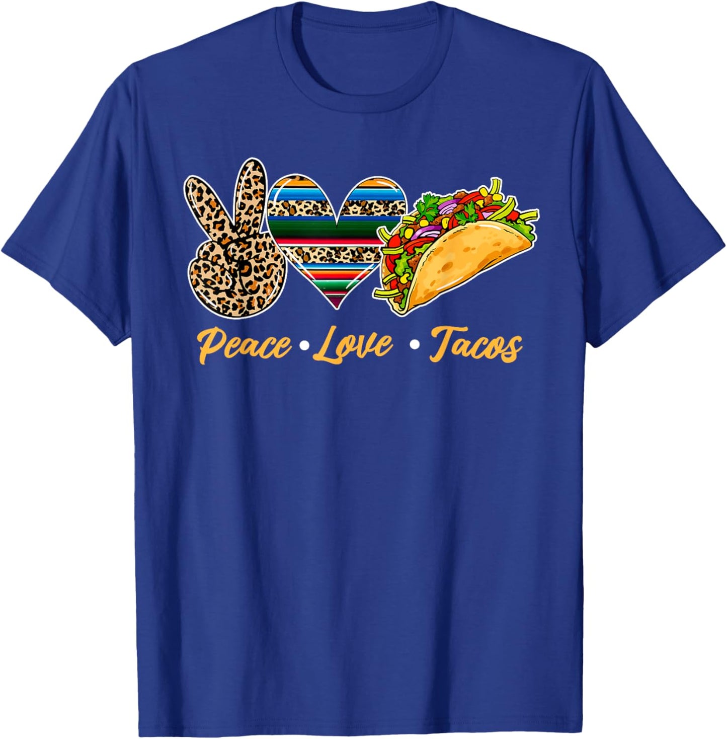 Cute Peace Love Tacos Cute Taco Tuesday Mexican Food Lovers T-Shirt - T-Shirt | Royal