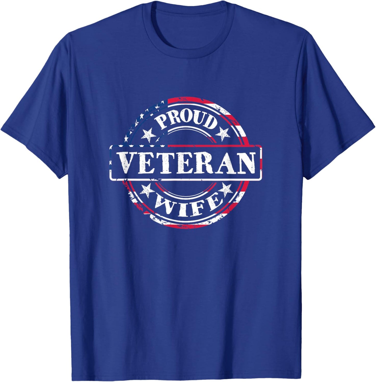 Proud Veteran Wife - American Flag Colors T-Shirt - T-Shirt | Royal