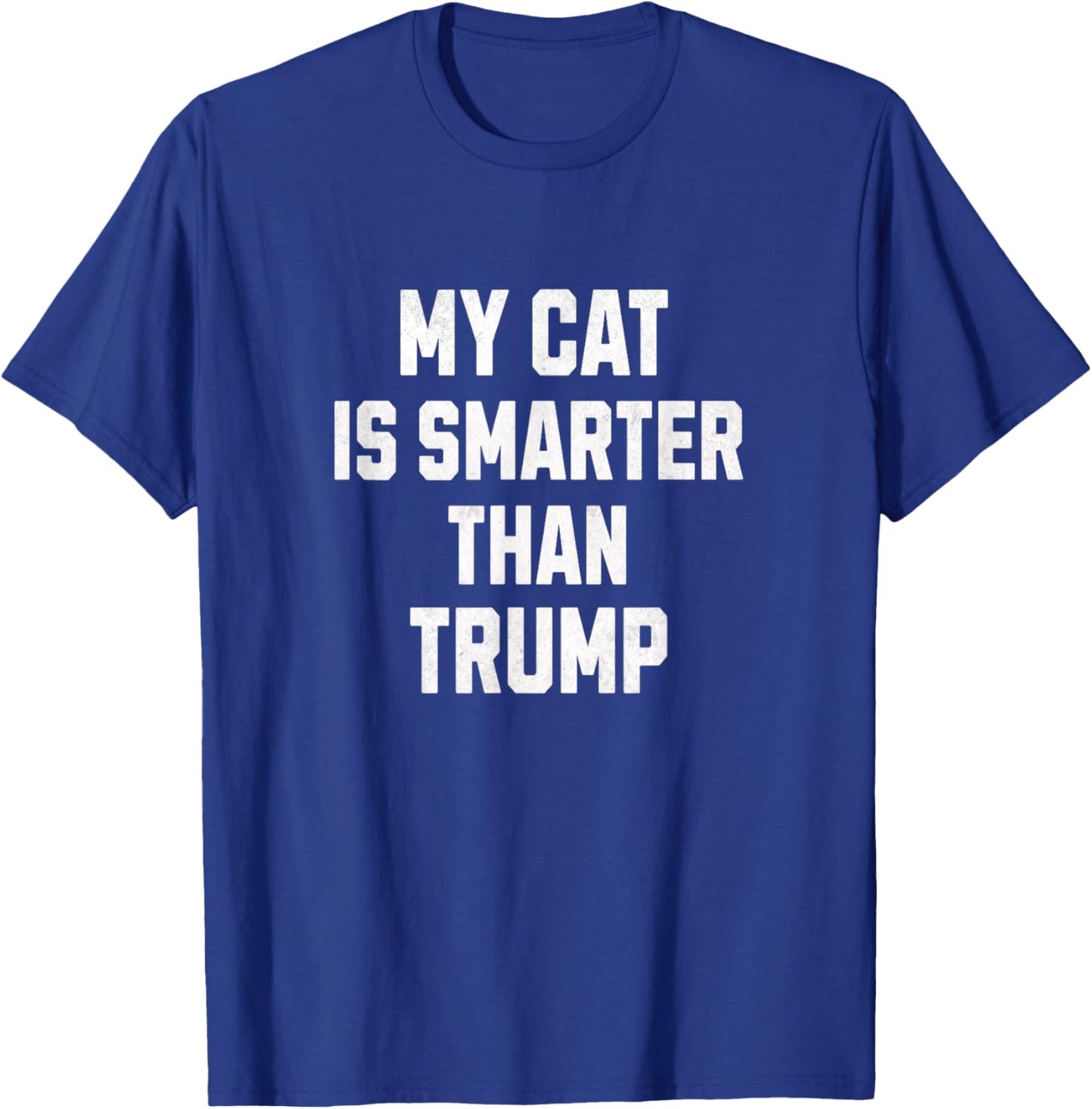 My Cat Is Smarter Than Trump funny Harris cat lover Democrat Men Women Kids T-Shirt - T-Shirt | Royal