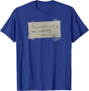 Note Mine Worth Noting Much Ado About Nothing Shakespeare T-Shirt - T-Shirt | Royal
