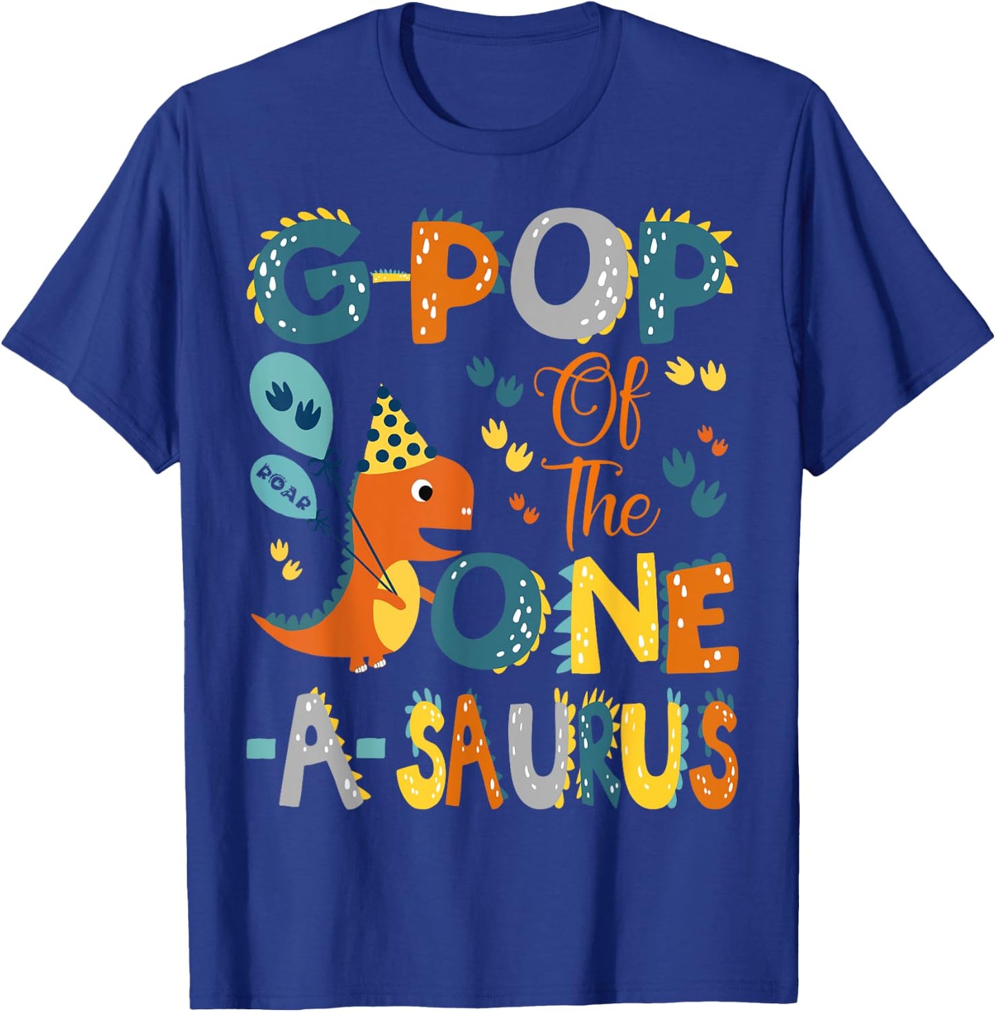 G-Pop Of The One-A-Saurus 1St Birthday Dinosaur Party T-Shirt - T-Shirt | Royal