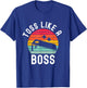 Toss Like A Boss Bean Bag Player Funny Cornhole T-Shirt - T-Shirt | Royal