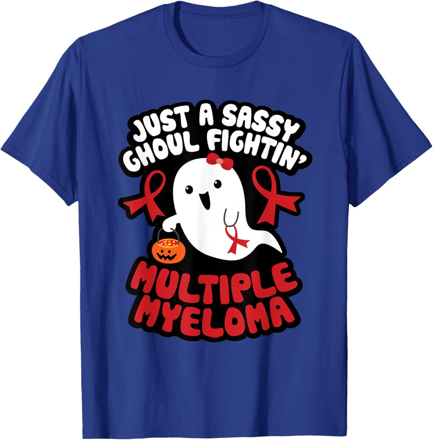 Sassy Ghoul Fighting Multiple Myeloma Halloween Cute Ghost T-Shirt - T-Shirt | Royal