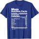 Mom Nutrition Facts T-Shirt - T-Shirt | Royal