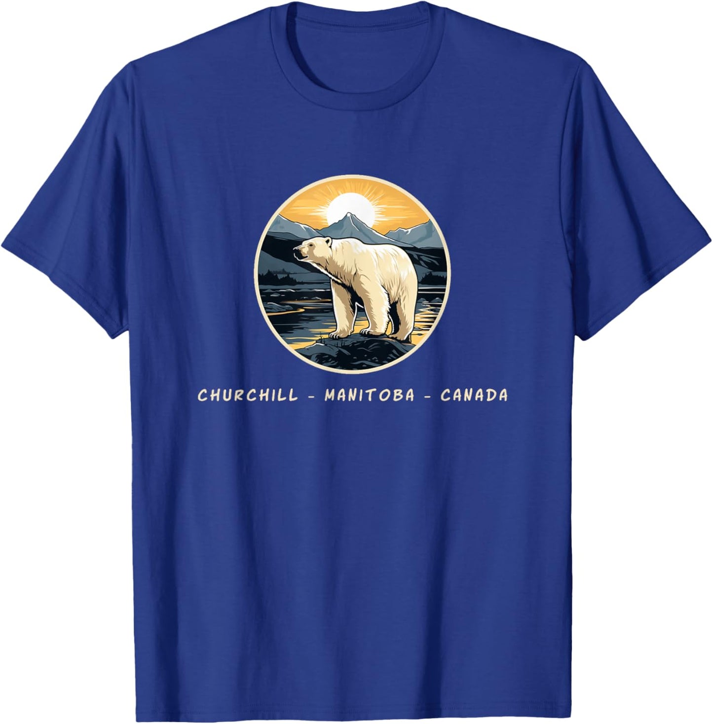 Churchill Manitoba Canada Polar Bear Arctic T-Shirt - T-Shirt | Royal