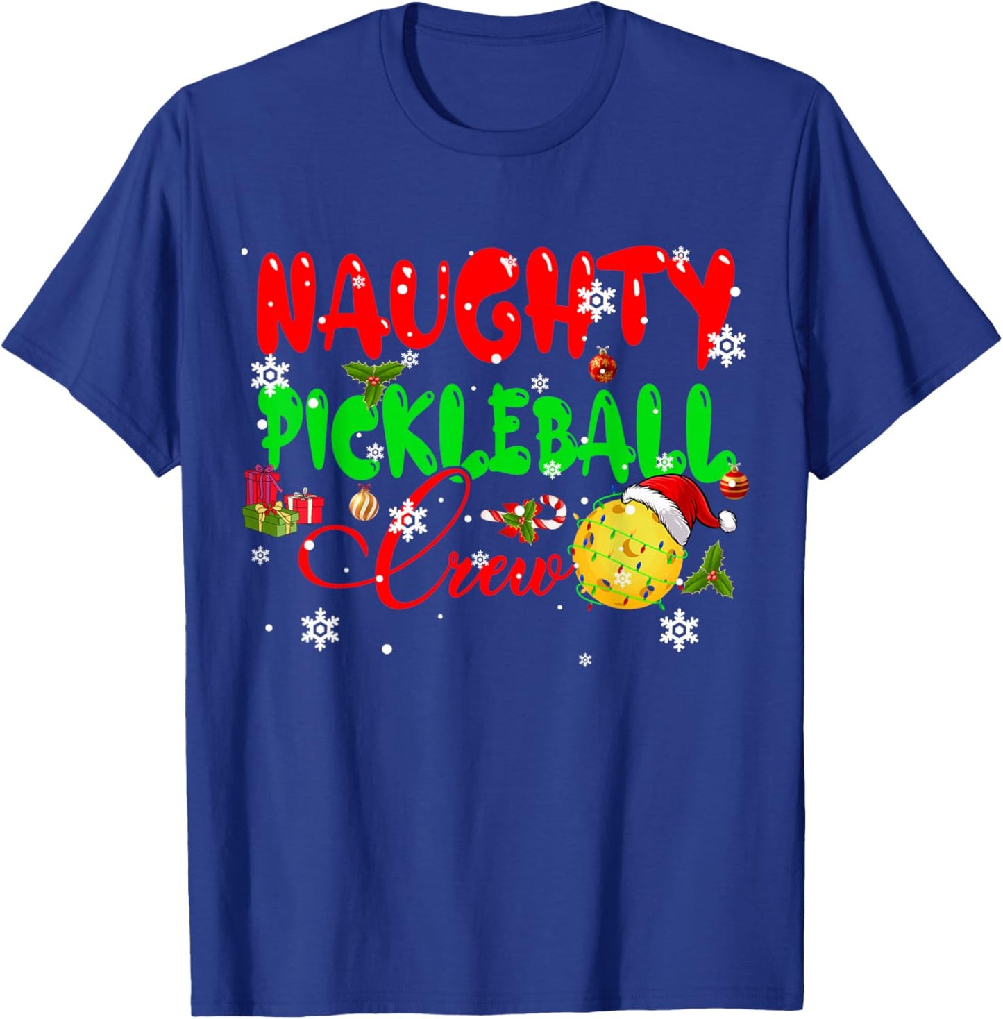 Naughty Pickleball Crew Christmas Sports Funny Player Family T-Shirt - T-Shirt | Royal