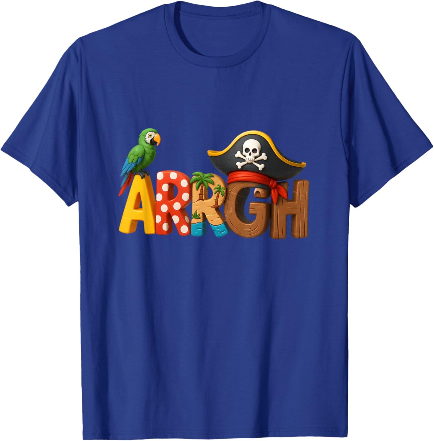 Pirate Arrgh Parrot Skull Hat Adventure Style Ocean Lovers T-Shirt - T-Shirt | Royal