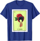 El Gorro Lottery Card Gift The Hat Card Mexican Lottery T-Shirt - T-Shirt | Royal