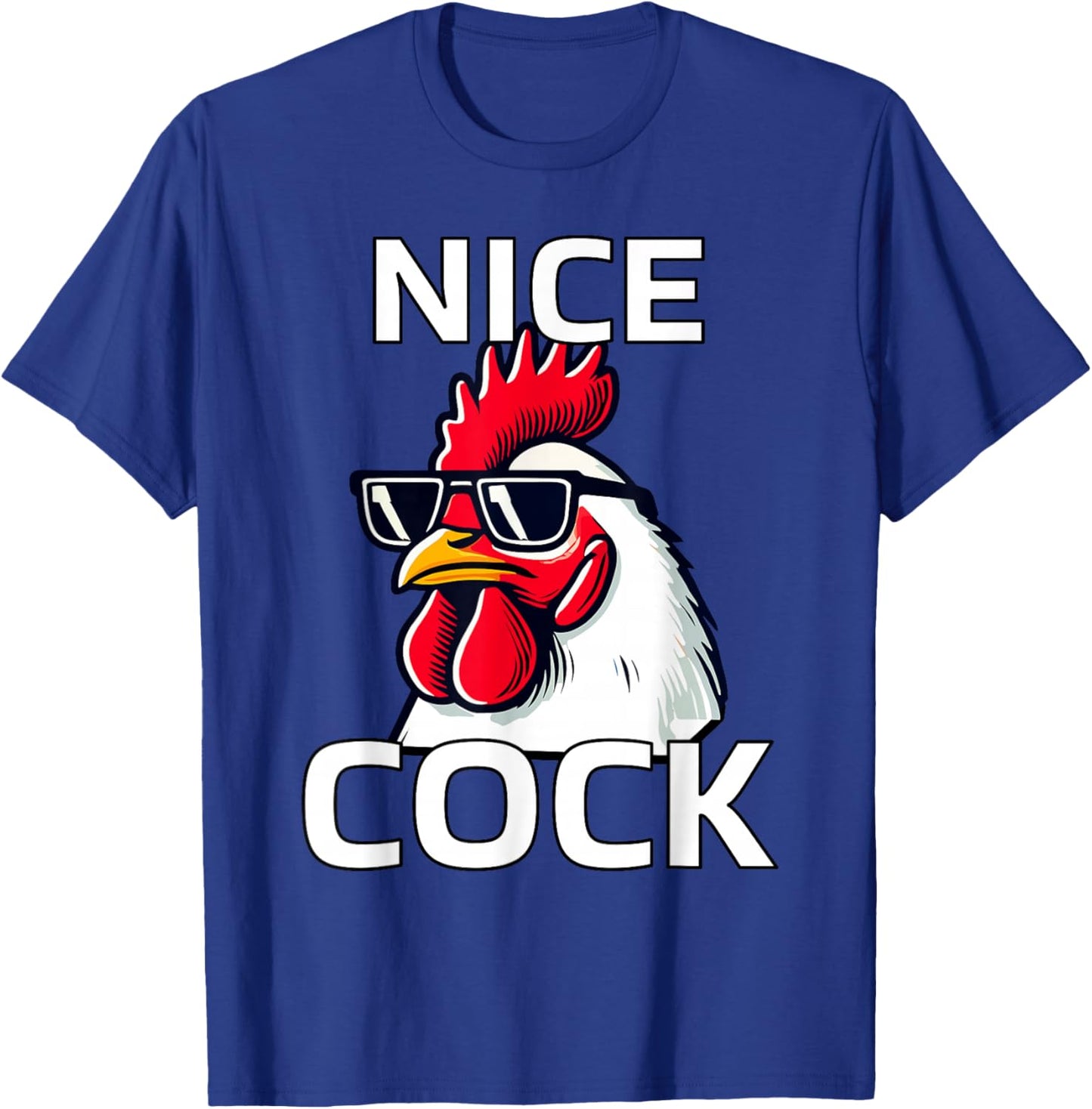 Nice Cock Funny Rooster with Cool Sunglasses Design T-Shirt - T-Shirt | Royal