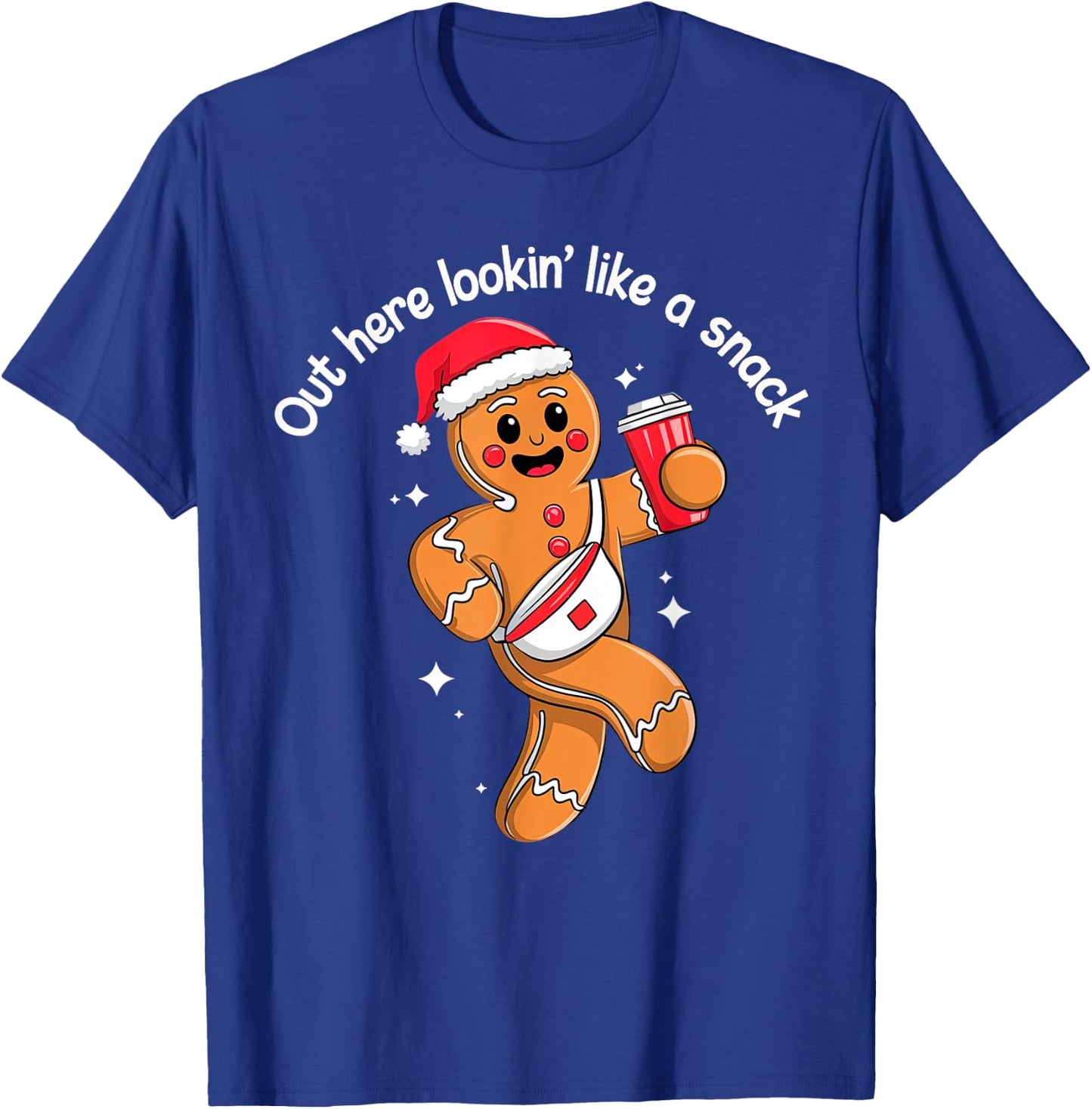 Out Here Looking Like A Snack Funny BouJee Xmas Gingerbread T-Shirt - T-Shirt | Royal