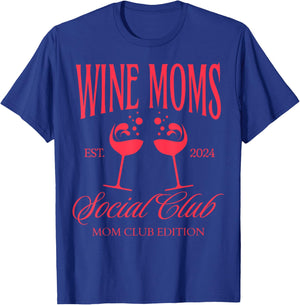 Wine Moms Social Club Brunch Day Drinking Matching T-Shirt - T-Shirt | Royal