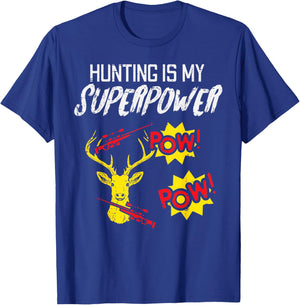 Hunting Is My Superpower Funny Deer Hunter Men Kids Women T-Shirt - T-Shirt | Royal