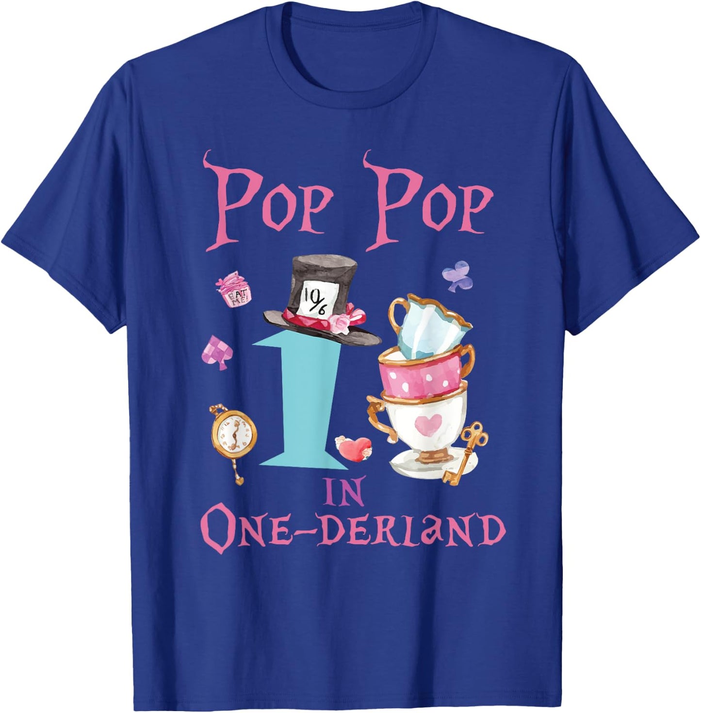 Pop Pop In Onderland 1st Birthday Girl Family Tea Party T-Shirt - T-Shirt | Royal