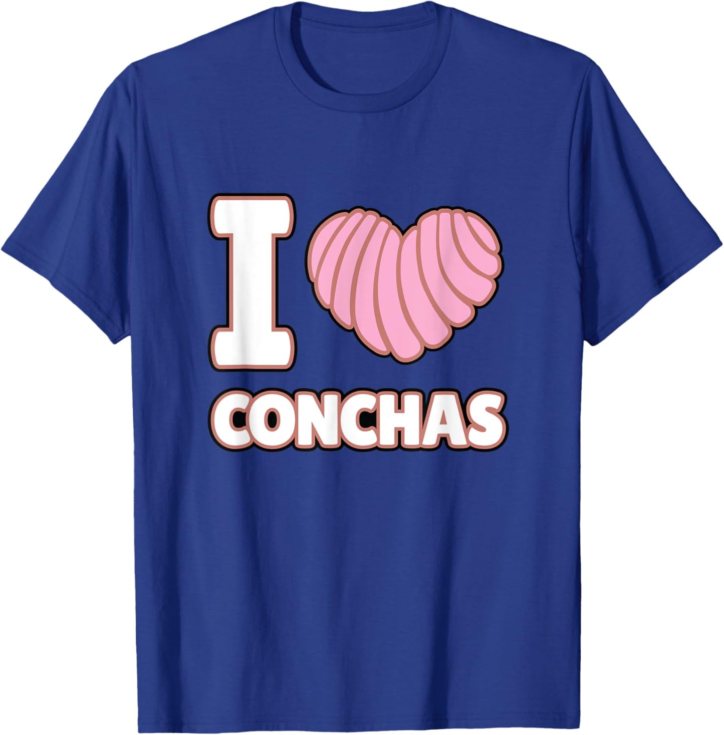 I Love Conchas Mexican Bread Lover Yummy Concha Pan de Dulce T-Shirt - T-Shirt | Royal