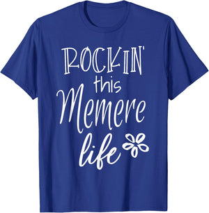 Rockin This Memere Life Cute French Grandmother T-Shirt - T-Shirt | Royal