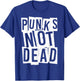 Punks Not Dead - Vintage Grunge - Punk Is Not Dead - Rock T-Shirt - T-Shirt | Royal