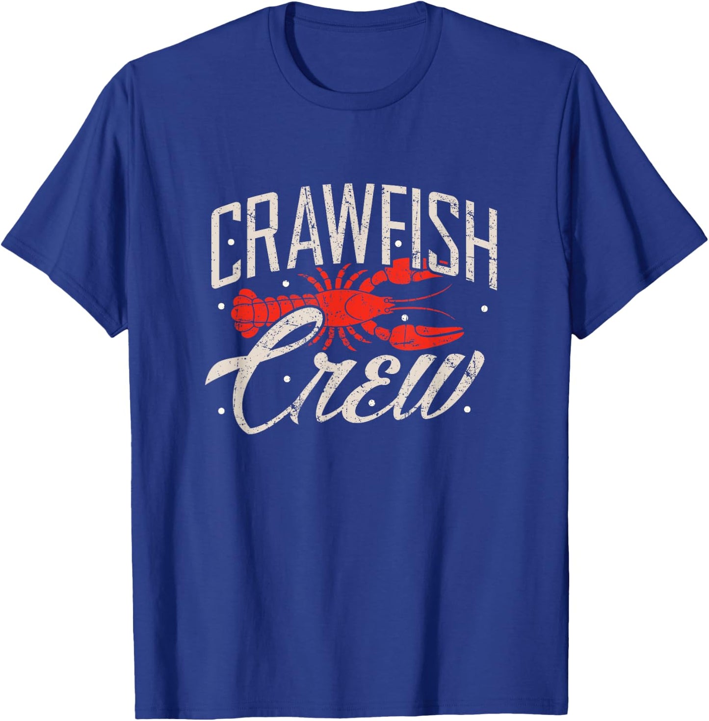 Crawfish Crew Shirt Seafood Cajun Boil Crayfish Louisiana T-Shirt - T-Shirt | Royal