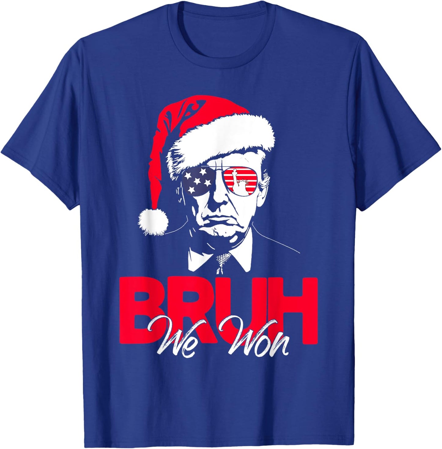 Bruh We Won Funny Christmas Santa Hat Trump 47 USA President T-Shirt - T-Shirt | Royal