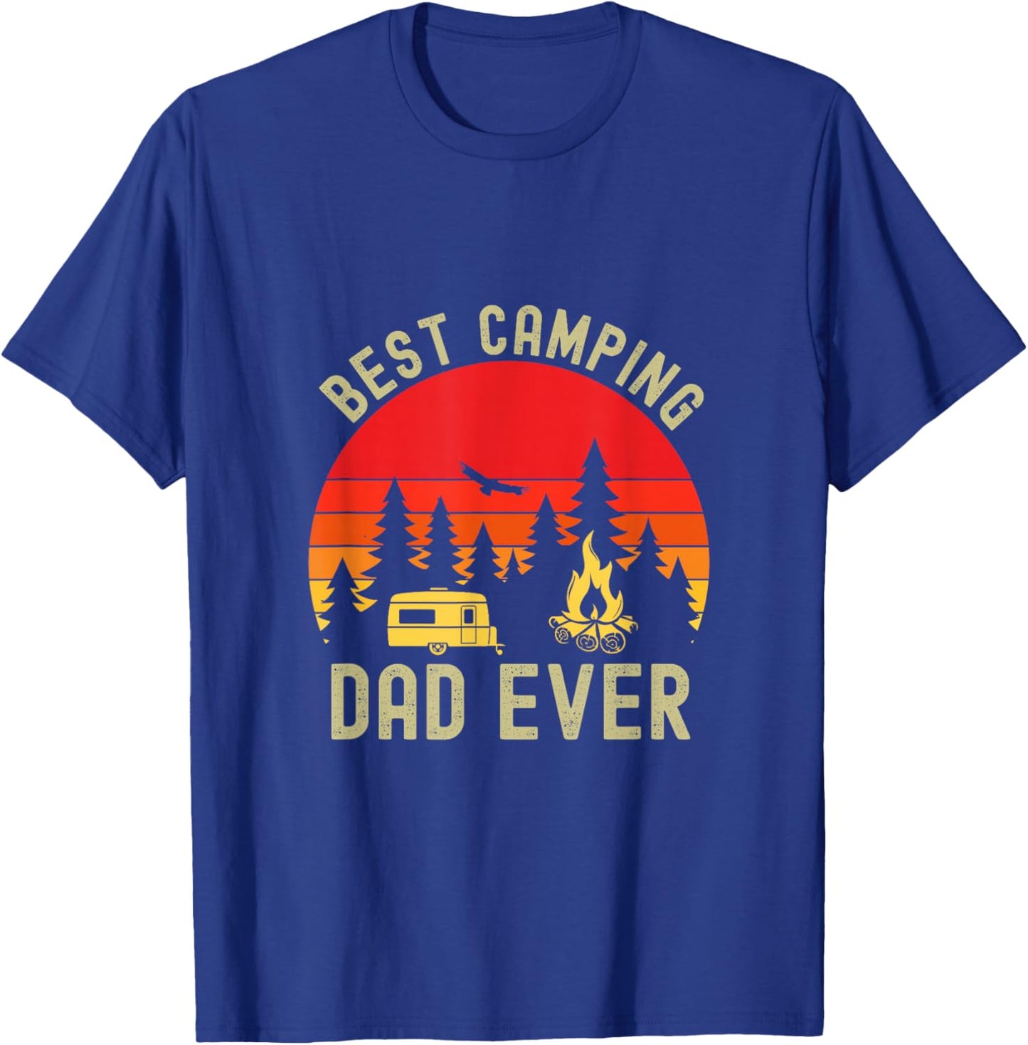 Best Camping Dad Ever Camping Father's Day T-Shirt - T-Shirt | Royal
