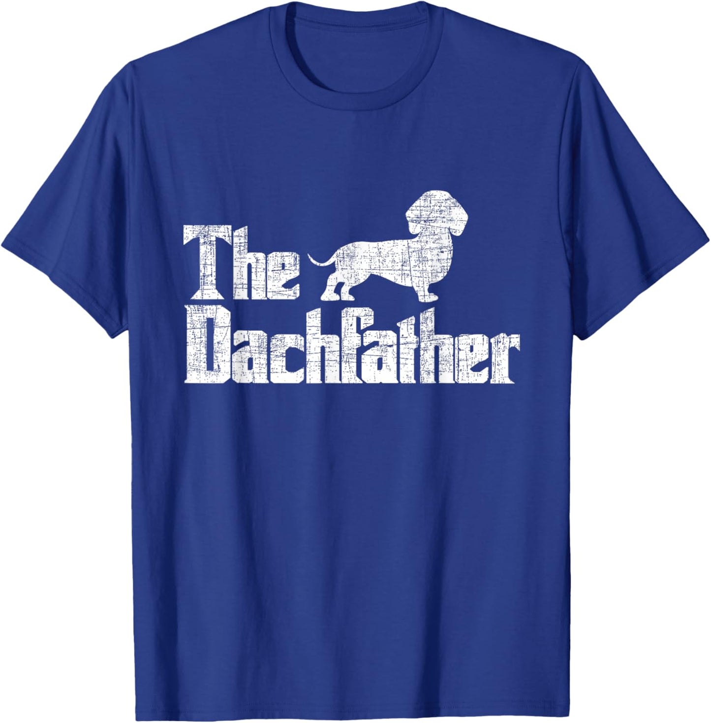 The Dachfather - Dachshund Father's Day Pet Dog Lover T-Shirt - T-Shirt | Royal